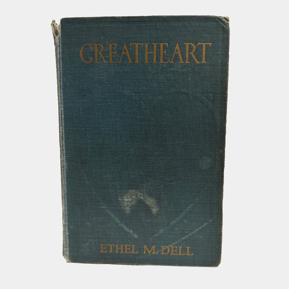 Greatheart by Ethel M Dell, Hardcover, 1918, First Edition